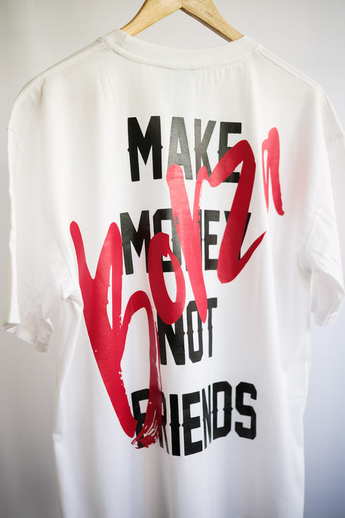 Make Money Not Friends